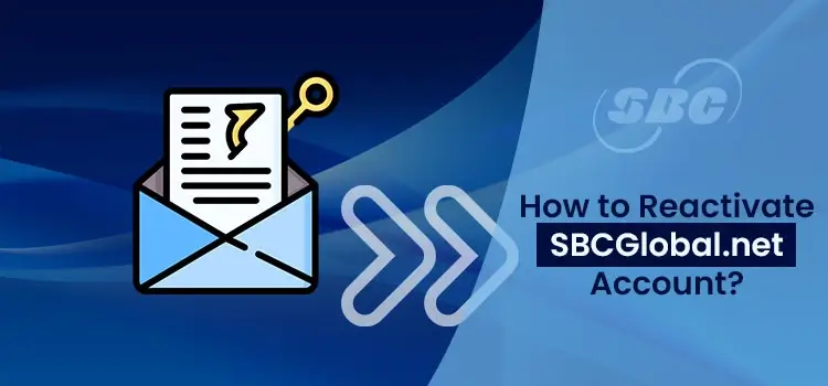 How to Reactivate SBCGlobal.net Account