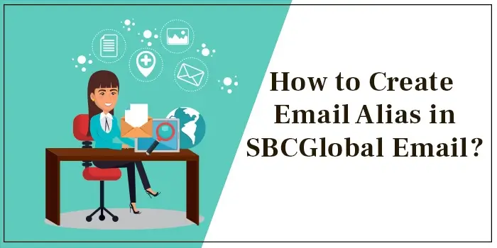 Create Email Alias in SBCGlobal Email